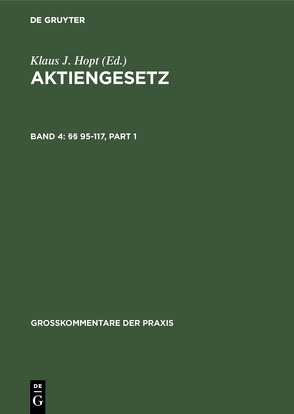 Aktiengesetz / §§ 95-117 von Hopt,  Klaus J., Kort,  Michael, Mock,  Sebastian, Peddinghaus,  Andrea, Roth,  Markus