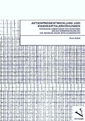 Aktienpreisentwicklung und Eigenkapitalerhöhungen von Küttel,  Remo