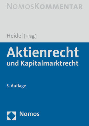 Aktienrecht und Kapitalmarktrecht von Heidel,  Thomas