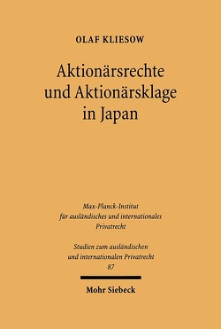 Aktionärsrechte und Aktionärsklage in Japan von Kliesow,  Olaf