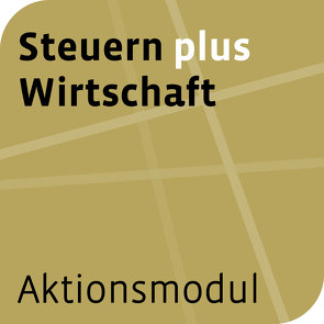 Aktionsmodul Steuern plus Wirtschaft