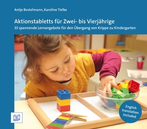 Aktionstabletts für Zwei- bis Vierjährige von Bostelmann,  Antje, Tielke,  Karoline