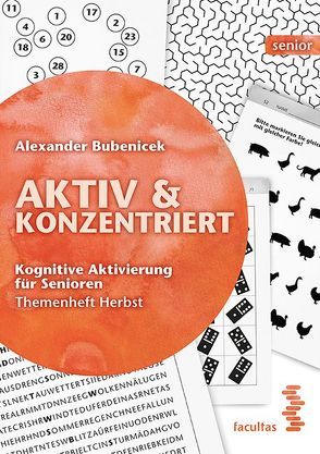 Aktiv & Konzentriert von Bubenicek,  Alexander