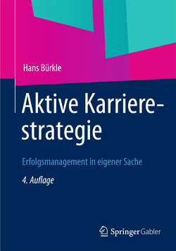 Aktive Karrierestrategie von Bürkle,  Hans