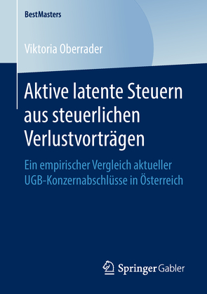 Aktive latente Steuern aus steuerlichen Verlustvorträgen von Oberrader,  Viktoria