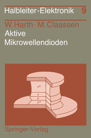 Aktive Mikrowellendioden von Claassen,  M., Harth,  W.