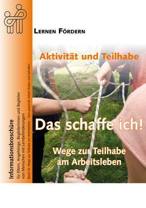 Aktivität und Teilhabe – Wege zur Teilhabe am Arbeitsleben von Ziegler,  Martina