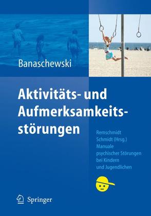 Aktivitäts- und Aufmerksamkeitsstörungen von Becker,  Katja, Döpfner,  Manfred