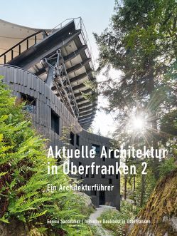 Aktuelle Architektur in Oberfranken 2 von Kuchenreuther,  Peter, Resch-Heckel,  Marion, Santifaller,  Enrico