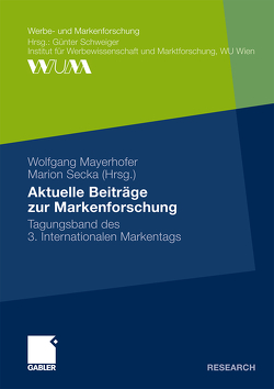 Aktuelle Beiträge zur Markenforschung von Mayerhofer,  Wolfgang, Secka,  Marion