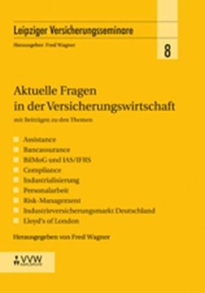 Aktuelle Fragen in der Versicherungswirtschaft von Wagner,  Fred