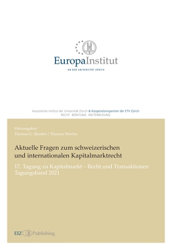 Aktuelle Fragen zum schweizerischen und internationalen Kapitalmarktrecht von Reutter,  Thomas U, Werlen,  Thomas