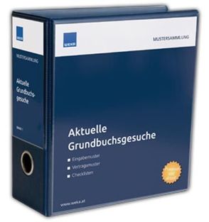 Aktuelle Grundbuchsgesuche von ADir. Buric,  Manfred, ADir. Reg.-Rat. Graser,  Leopold, ADir. Reg.-Rat. Vyhnalek,  Karl, Mag. Futterknecht,  Andrea