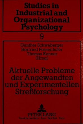 Aktuelle Probleme der Angewandten und Experimentellen Streßforschung von Pessenhofer,  Herfried, Schwaberger,  Günther