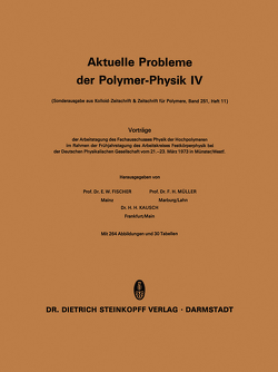 Aktuelle Probleme der Polymer-Physik von Fischer,  E.W., Müller,  F.H.