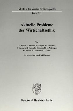 Aktuelle Probleme der Wirtschaftsethik. von Homann,  Karl