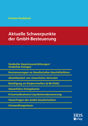 Aktuelle Schwerpunkte der GmbH-Besteuerung von Posdziech,  Ortwin