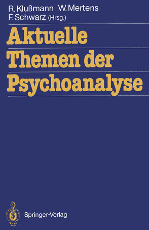 Aktuelle Themen der Psychoanalyse von Klussmann,  Rudolf, Mertens,  Wolfgang, Schwarz,  Frank