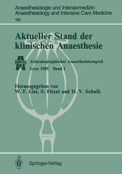 Aktueller Stand der klinischen Anaesthesie von Fitzal,  S., List,  Werner F., Schalk,  H.-V.