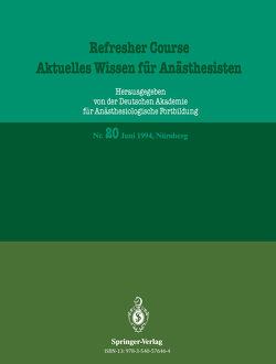 Aktuelles Wissen für Anästhesisten von Purschke,  R.