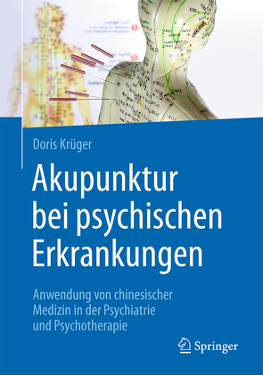 Akupunktur bei psychischen Erkrankungen von Krüger,  Doris