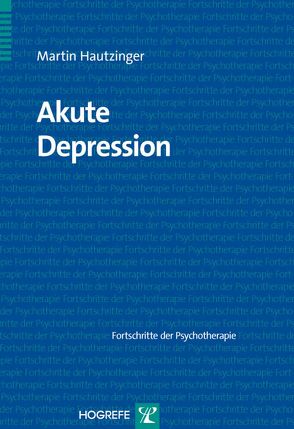 Akute Depression von Hautzinger,  Martin