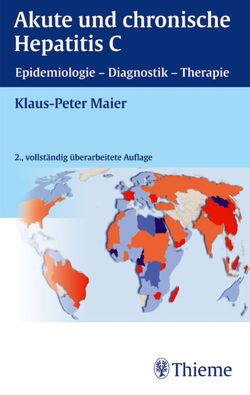 Akute und chronische Hepatitis C von Maier,  Klaus-Peter