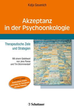 Akzeptanz in der Psychoonkologie von Geuenich,  Katja
