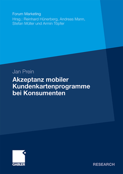 Akzeptanz mobiler Kundenkartenprogramme bei Konsumenten von Prein,  Jan