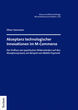 Akzeptanz technologischer Innovationen im M-Commerce von Sassmann,  Oliver