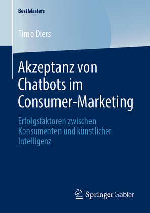 Akzeptanz von Chatbots im Consumer-Marketing von Diers,  Timo