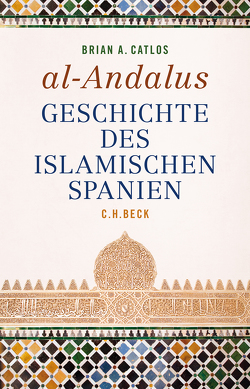 al-Andalus von Catlos,  Brian A., Seuß,  Rita