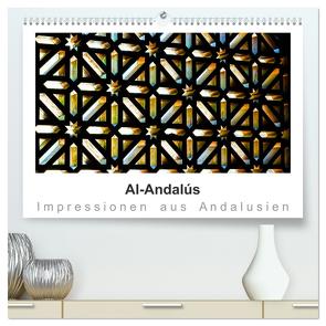 Al-Andalús Impressionen aus Andalusien (hochwertiger Premium Wandkalender 2024 DIN A2 quer), Kunstdruck in Hochglanz von Knappmann,  Britta