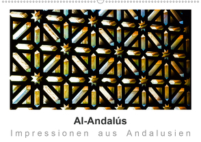 Al-Andalús Impressionen aus Andalusien (Wandkalender 2020 DIN A2 quer) von Knappmann,  Britta