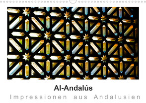 Al-Andalús Impressionen aus Andalusien (Wandkalender 2022 DIN A3 quer) von Knappmann,  Britta