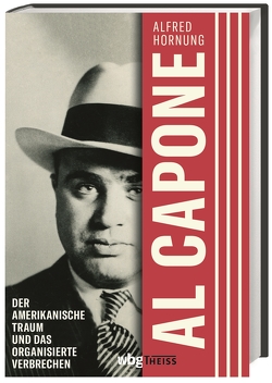 Al Capone von Hornung,  Alfred