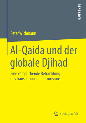 Al-Qaida und der globale Djihad von Wichmann,  Peter