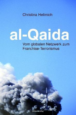 al-Qaida von Hellmich,  Christina, Kotte,  Claudia