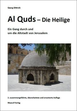 Al Quds – Die Heilige von Dittrich,  Georg