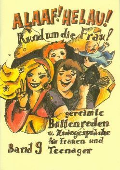 Alaaf! Helau! Rund um die Frau! von Ebert,  Regina, Jung,  Bettina, Rakowski,  Beate