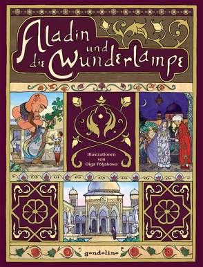 Aladin und die Wunderlampe. von Poljakowa,  Olga