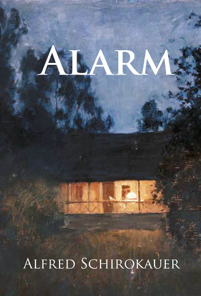 Alarm von Schirokauer,  Alfred