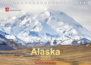 Alaska 2023 – faszinierend anders (Tischkalender 2023 DIN A5 quer) von Bergwitz,  Uwe