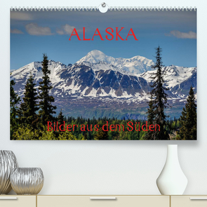 ALASKA – Bilder aus dem Süden (Premium, hochwertiger DIN A2 Wandkalender 2023, Kunstdruck in Hochglanz) von Herrmann,  Reinhold
