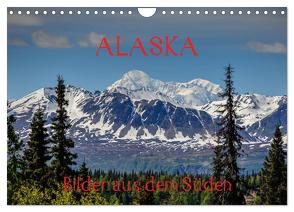 ALASKA – Bilder aus dem Süden (Wandkalender 2024 DIN A4 quer), CALVENDO Monatskalender von Herrmann,  Reinhold