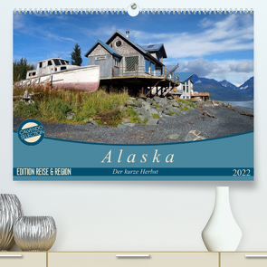 Alaska – der kurze Herbst (Premium, hochwertiger DIN A2 Wandkalender 2022, Kunstdruck in Hochglanz) von Flori0