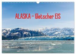 ALASKA Gletscher EIS (Wandkalender 2024 DIN A3 quer), CALVENDO Monatskalender von Herrmann,  Reinhold