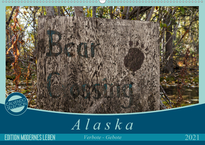 Alaska – Verbote – Gebote (Wandkalender 2021 DIN A2 quer) von Flori0