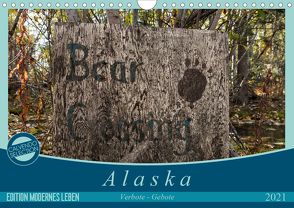 Alaska – Verbote – Gebote (Wandkalender 2021 DIN A4 quer) von Flori0