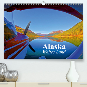 Alaska – Weites Land (Premium, hochwertiger DIN A2 Wandkalender 2021, Kunstdruck in Hochglanz) von Stanzer,  Elisabeth